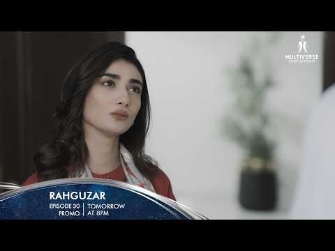 Rahguzar Episode 30 Promo Tomorrow at 8:00PM | Hira Mani | Mohib Mirza| Multiverse Entertainment