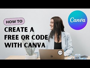 How to Create a QR Code for Free with Canva | Step by Step Guide