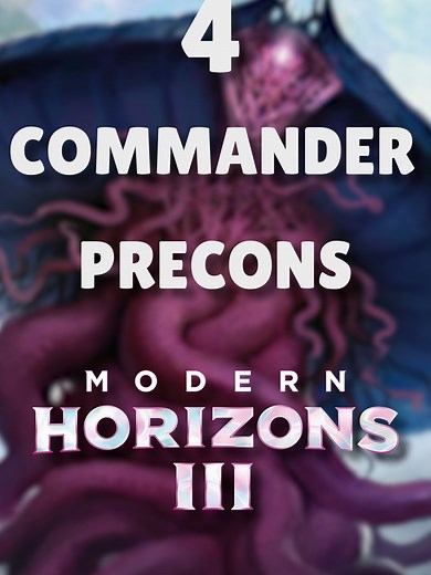 Modern Horizons 3 Commander Precons Revealed!