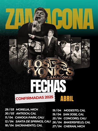 Abril 2025 Yonics Zamacona . | De corazón Zamacona y Los Yonic's.