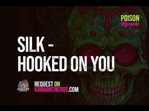Silk - Hooked On You [Karaoke version]