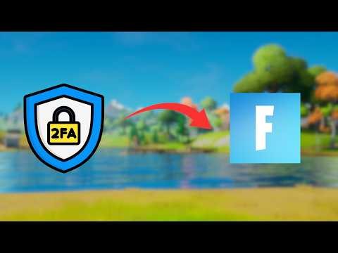 How to Enable 2FA on Fortnite (Easy Guide!)