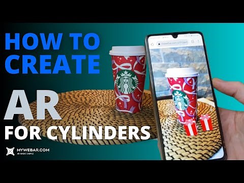 MyWebAR Tutorial: How to Create AR on Cylinders (Cups, Cans, Bottles and Others)
