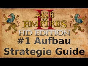 Age of Empires 2 #1 Aufbau Strategie Guide
