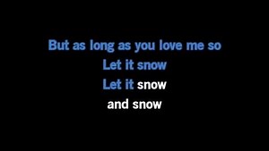 Karaoke Let It Snow! Let It Snow! Let It Snow! - Dean Martin - CDG, MP4, KFN - Karaoke Version