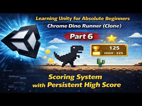 Part 6 - Learning Unity for Absolute Beginners (Scoring System with Persistent High Score)
