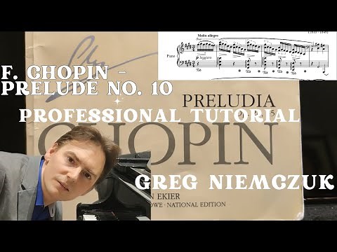 Chopin - Prelude no. 10 op. 28 in C sharp minor - Greg Niemczuk's Professional Piano Tutorial