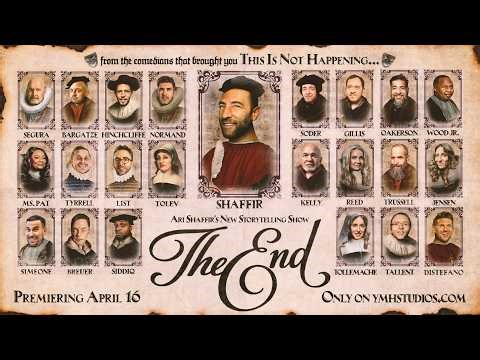 THE END | Ari Shaffir’s New Storytelling Show | Premieres April 16