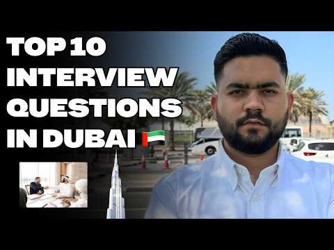 Dubai Interview Me Ye 10 Questions Pakka Puchte Hain