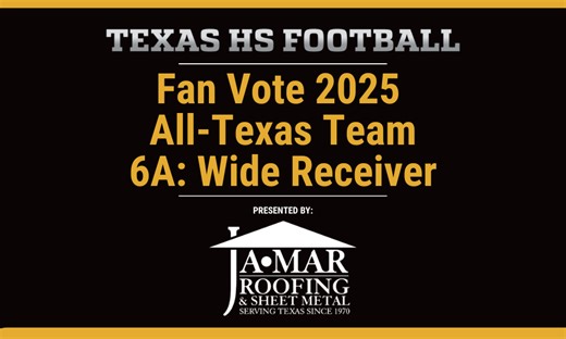 2025 Fan Vote All-Texas Team: 6A WR | Texas HS Football