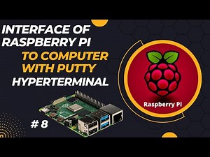 Interface of Raspberry PI to Computer with Putty Hyperterminal