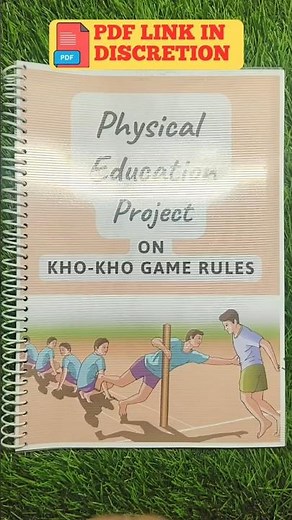 Physical Education Project File Class 12th | Project On Kho-Kho Game Rules #diy #project #class12