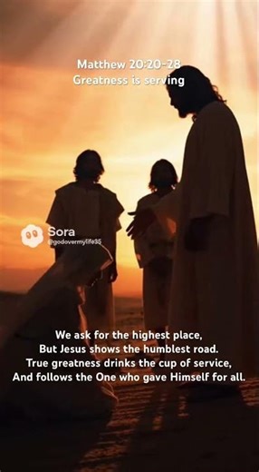 Matthew 20:20-28 Greatness is serving