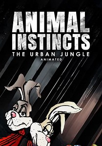 Animal Instincts: The Urban Jungle ANIMATED (2021)