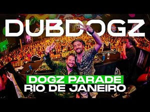 DUBDOGZ @ DOGZ PARADE Rio de Janeiro/RJ