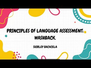 Principles of Language Assessment: Washback