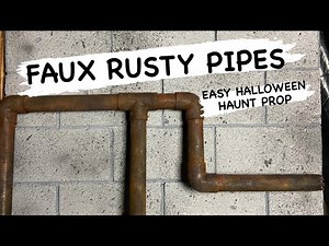 DIY FAUX RUSTY PIPES FROM PVC FAST & EASY HAUNT PROP