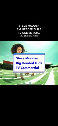 Steve Madden Big Headed Girls TV commercial, 2001 Directed by Butch Belair Art Direction by Tommy Kane FUN FACT: when creating Bratz, Carter Bryant was inspired by Steve Madden commercials.