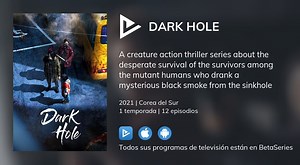 Ver Dark Hole en streaming