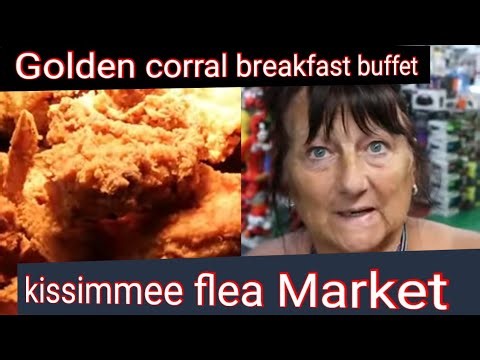 GOLDEN CORRAL BREAKFAST / KISSIMMEE 192 FLEA MARKET / FOOD AND DRINKS
