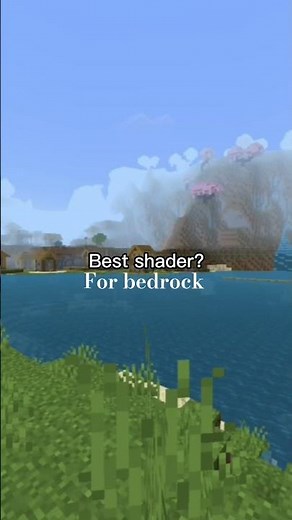 BEST SHADER FOR BEDROCK