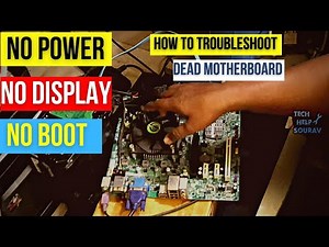 How To Troubleshoot a Dead Motherboard | Motherboard Troubleshooting-No Power | No Boot |No Display