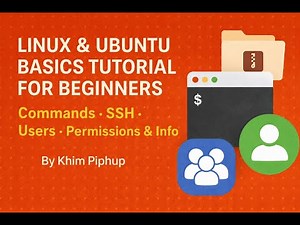 Linux & Ubuntu Basics Tutorial for Beginners | Commands, SSH, Users, Permissions & System Info