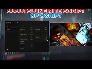 JUJUTSU INFINITE KEYLESS SCRIPT | PASTEBIN