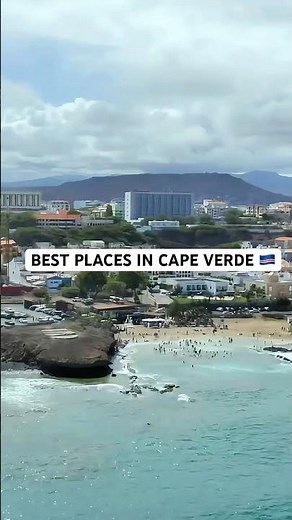 Cape Verde Travel Guide: Places To Visit In 2026