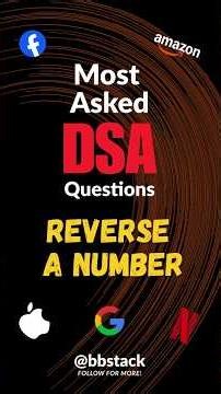 🔥 Reverse a Number | DSA Interview Question