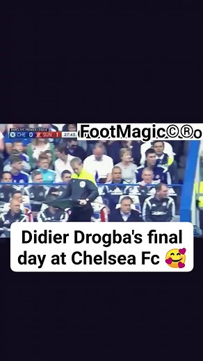 DIDIER DROGBA'S FINAL GAME AT CHELSEA FC ⚽🏃 @Didier Drogba 🔥😭 #chelseafans #footballfans #soccerworld #soccer | FootMagic