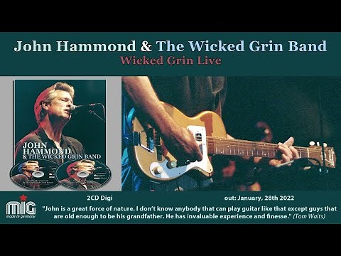 John Hammond & The Wicked Grin Band - Get Behind The Mule (Live 2002)