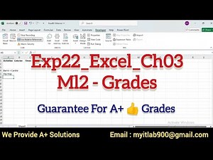Exp22_Excel_Ch03_Ml2 - Grades | Excel Chapter 3 Mid-Level 2 - Grade Analysis (pc and mac)
