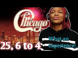 THIS IS AMAZING! | FIRST TIME HEARING | Chicago 25, 6 to 4 REACTION