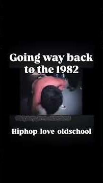 Rare footage old school hip hop 1982