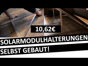 DIY | Solar module mount for €10.62 - self-built