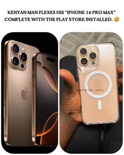 Nairobi_Juice on Instagram: "Kenyan man flexes his “iPhone 16 Pro Max” complete with the Play Store installed. 😅 🎥: @9th__june__"