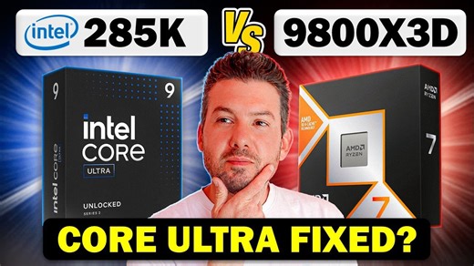 Should You Buy The Core Ultra 9 285K or Ryzen 7 9800X3D?