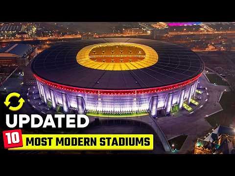 The 10 Most Modern Stadiums in the World (Updated 2024)