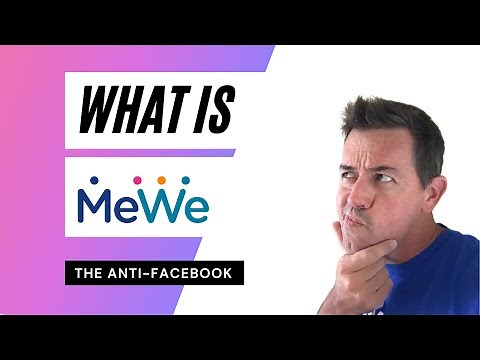 What is MeWe?