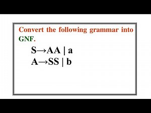Convert CFG to GNF