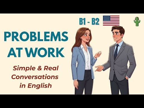 How to Talk About Problems at Work | English podcast