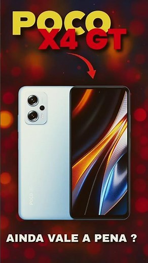 POCO X4 GT Ainda vale a pena em 2025 ?