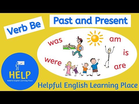 Verb Be: Past and Present Tense - Personal Pronouns with Am, Is, Are / Was, Were