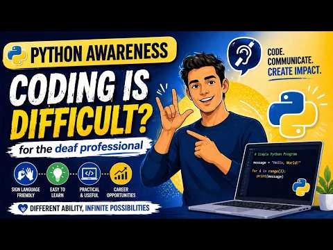 Is Coding Difficult? Learn Python Easily in ISL | For Deaf Professionals