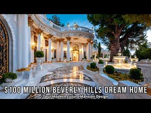$100 Million Beverly Hills Dream Home: Tour Modern Luxury Mansion Design