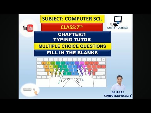 Class:7th Ch:1 Typing Tutor(Multiple Choice Questions and Fill in the Blanks)
