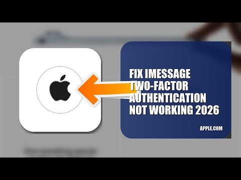 How To Fix iMessage Two Factor Authentication Not Working 2026