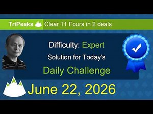 Microsoft Solitaire Collection: TriPeaks - Expert - June 22, 2026