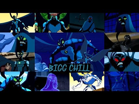 All bigg chill transformations in all Ben 10 series